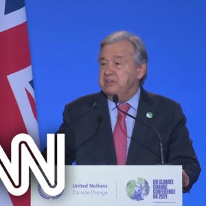 Assista ao discurso de Antonio Guterres, secretário-geral da ONU, na COP26 | NOVO DIA