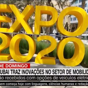 Expo 2020 Dubai traz inovações no setor de mobilidade | CNN Domingo