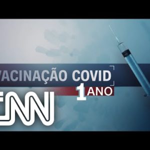 Especial CNN: Brasil imuniza 82% do público-alvo contra Covid-19 em um ano - Episódio 1
