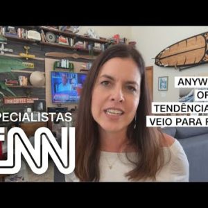 "Anywhere office" é tendência que veio para ficar, diz Patrícia Travassos | ESPECIALISTA CNN