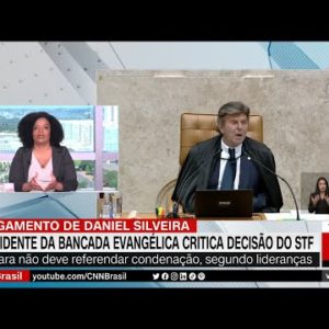 Presidente da bancada evangélica critica decisão do STF sobre Daniel Silveira | VISÃO CNN