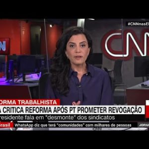 Carolina Brígido: Supremo dará palavra final sobre reforma trabalhista | JORNAL DA CNN