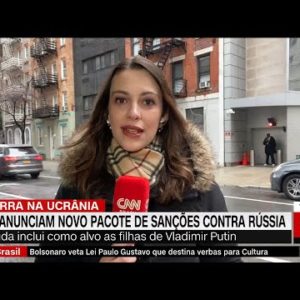 EUA anunciam novas sanções às filhas de Vladimir Putin e a bancos russos | LIVE CNN