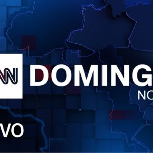 AO VIVO: CNN DOMINGO NOITE - 05/06/2022