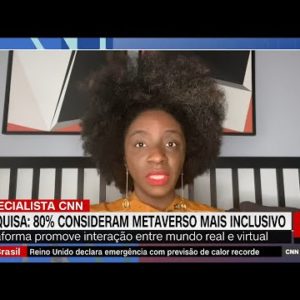 Nina Silva: Marcas do dia a dia estão cada vez mais presentes no metaverso | ESPECIALISTA CNN