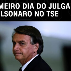 Análise: O primeiro dia do julgamento de Bolsonaro no TSE | WW