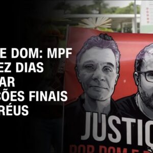 Bruno e Dom: MPF terá dez dias para dar alegações finais sobre réus | CNN PRIME TIME